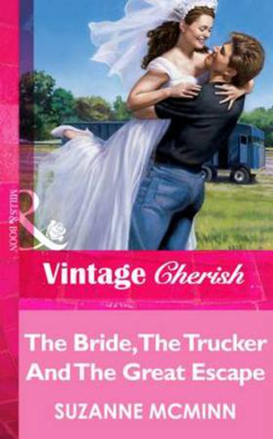 The bride, the trucker and the great escape