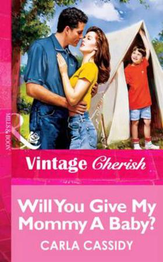 Will you give my mommy a baby? (ebok) av Carla Cassidy