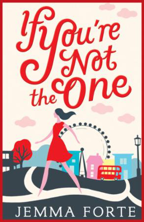 If You're Not The One (ebok) av Jemma Forte