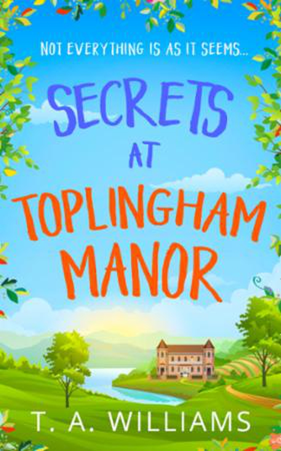 Secrets at Toplingham Manor (ebok) av T A Williams
