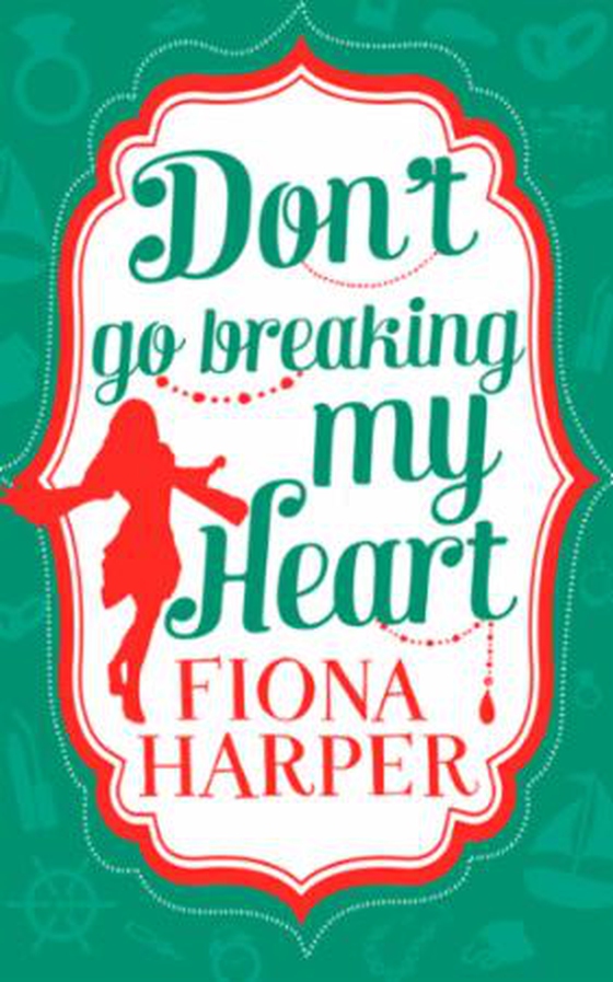 Don't Go Breaking My Heart