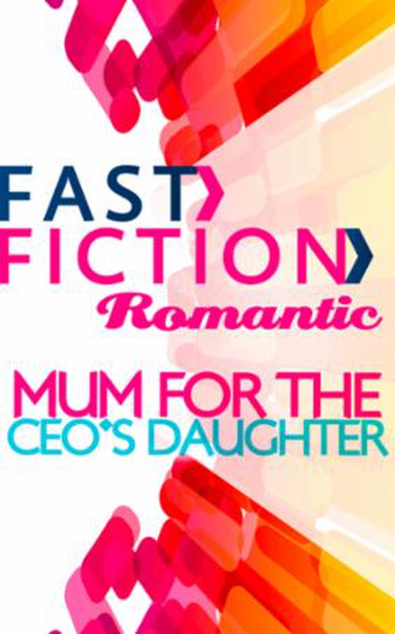 Mom for the CEO's Daughter
