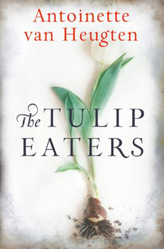 The Tulip Eaters