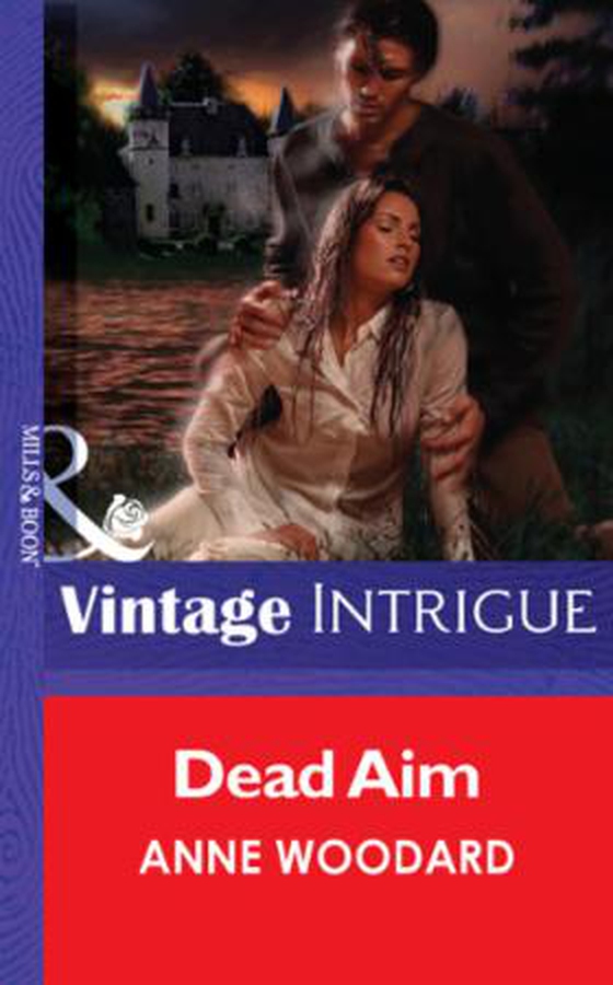 Dead Aim (ebok) av Anne Woodard