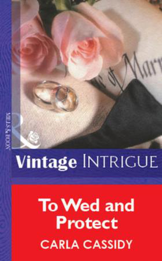 To Wed and Protect