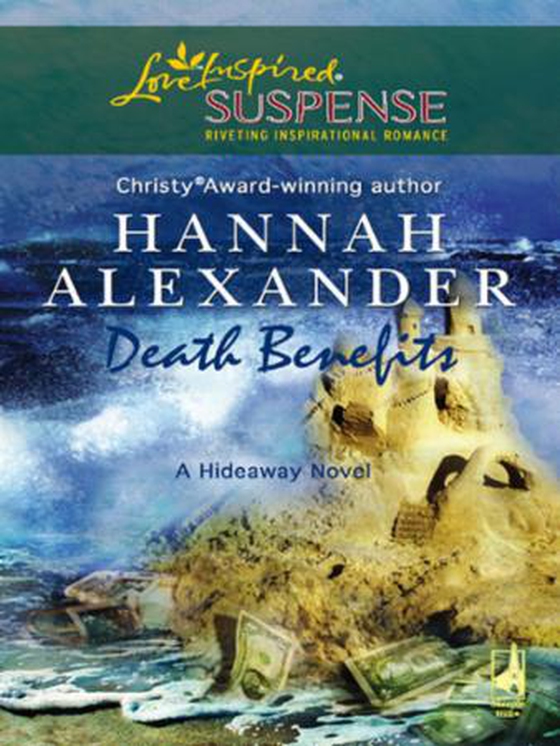 Death Benefits (ebok) av Hannah Alexander