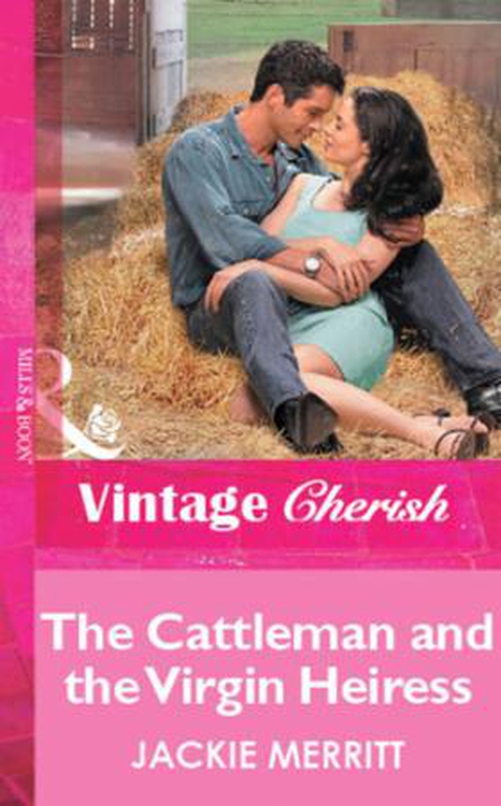 The Cattleman And The Virgin Heiress (ebok) av Jackie Merritt