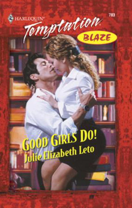 Good Girls Do!