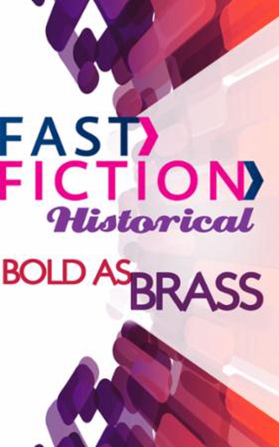 Bold As Brass (ebok) av Christine Bell