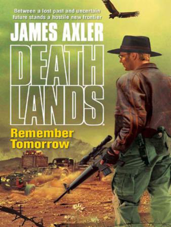 Remember tomorrow (ebok) av James Axler