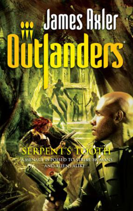 Serpent's tooth (ebok) av James Axler