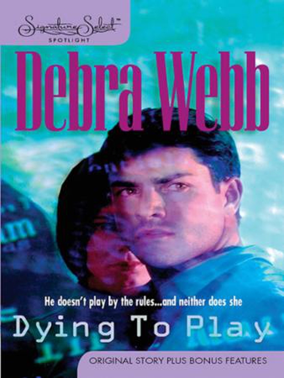 Dying To Play (ebok) av Debra Webb