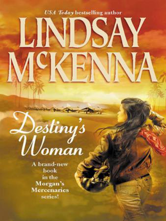 Destiny's woman (ebok) av Lindsay McKenna