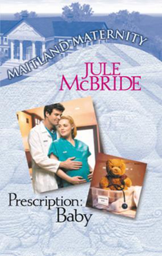 Prescription: baby