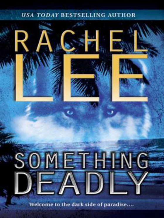 Something deadly