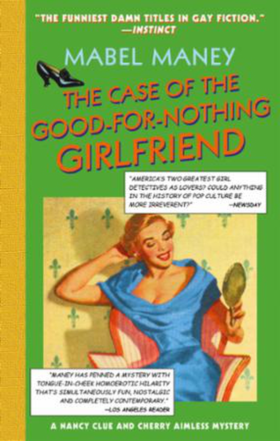 The Case Of The Good-For-Nothing Girlfriend