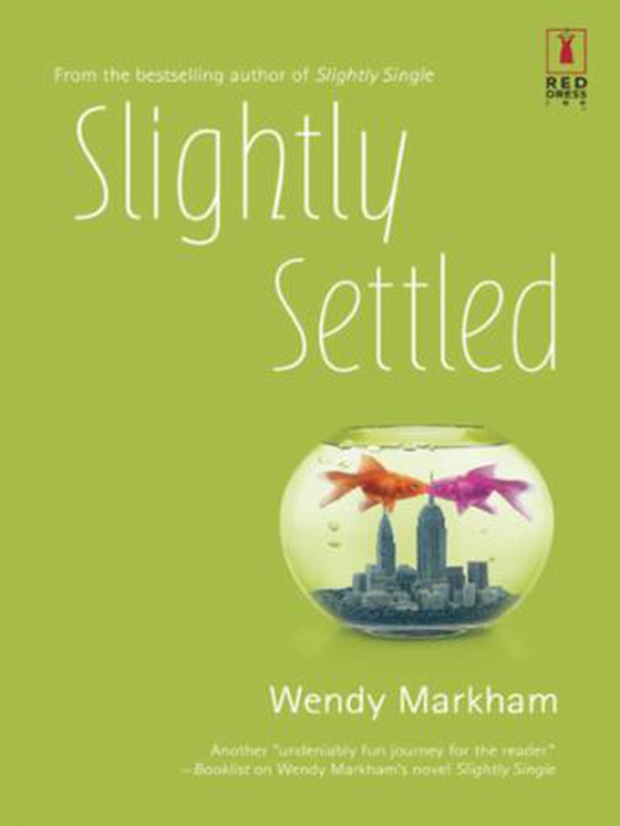 Slightly Settled (ebok) av Wendy Markham