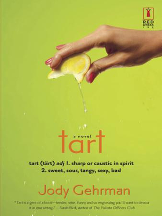 Tart (ebok) av Jody Gehrman