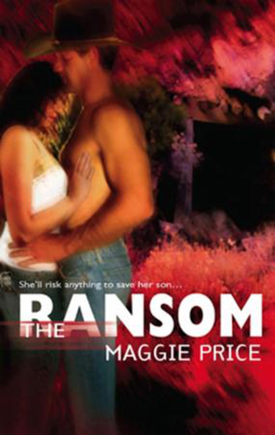 The ransom (ebok) av Maggie Price