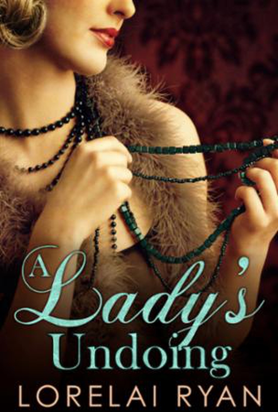 A Lady's Undoing (ebok) av Lorelai Ryan