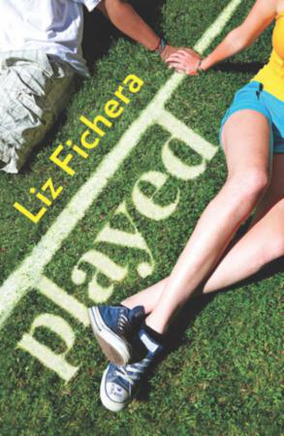 Played (ebok) av Liz Fichera
