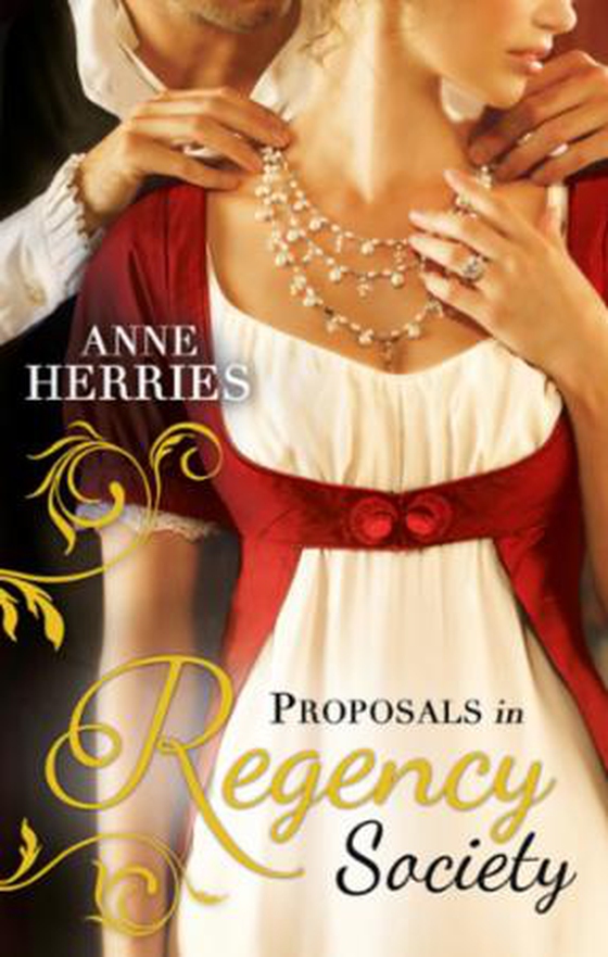Proposals in Regency Society - Make-Believe Wife / The Homeless Heiress (ebok) av Anne Herries