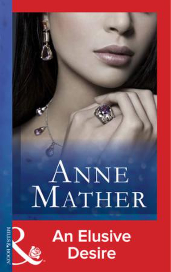 An Elusive Desire (ebok) av Anne Mather