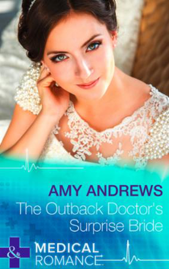 The outback doctor's surprise bride
