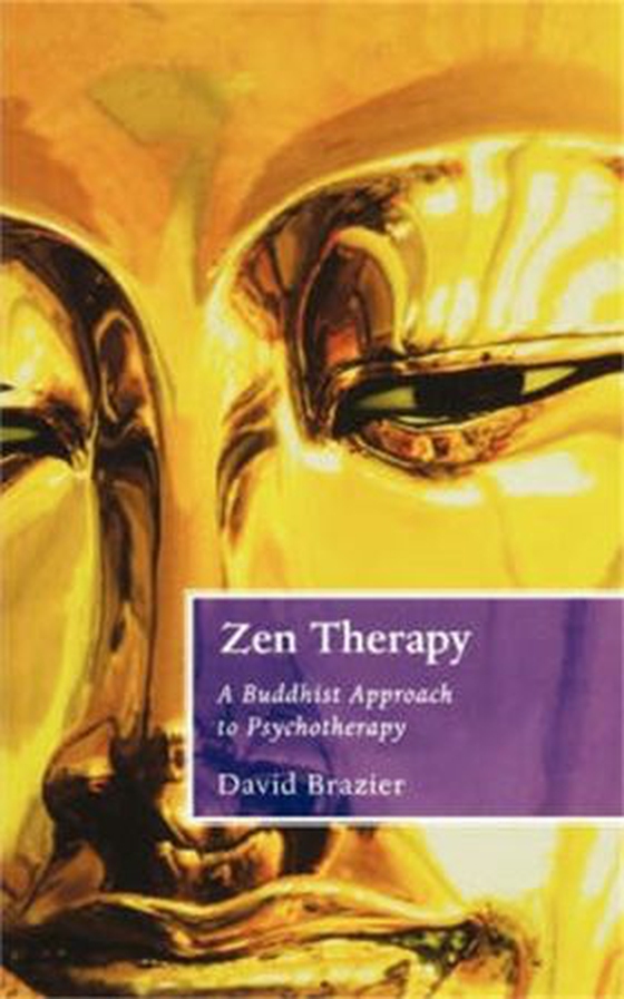 Zen Therapy - A Buddhist approach to psychotherapy (ebok) av David Brazier