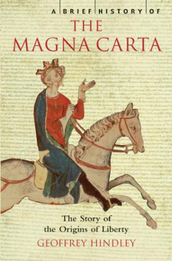 A Brief History of the Magna Carta