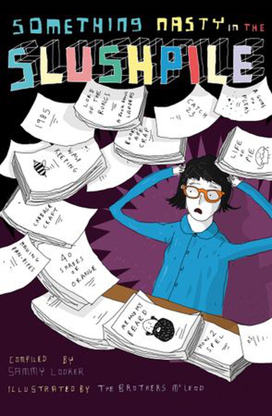 Something Nasty in the Slushpile (ebok) av Sammy Looker