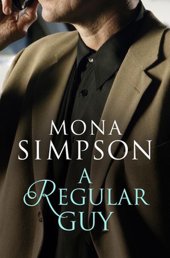 A Regular Guy (ebok) av Mona Simpson