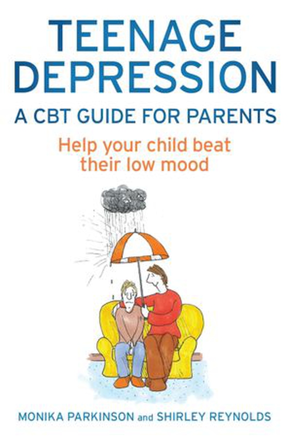 Teenage Depression - A CBT Guide for Parents - Help your child beat their low mood (ebok) av Shirley Reynolds