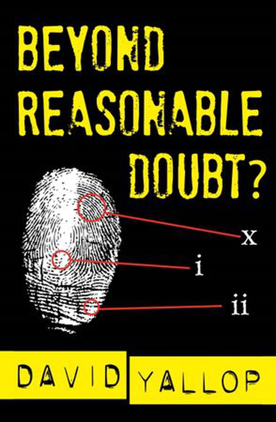 Beyond Reasonable Doubt? (ebok) av David Yallop