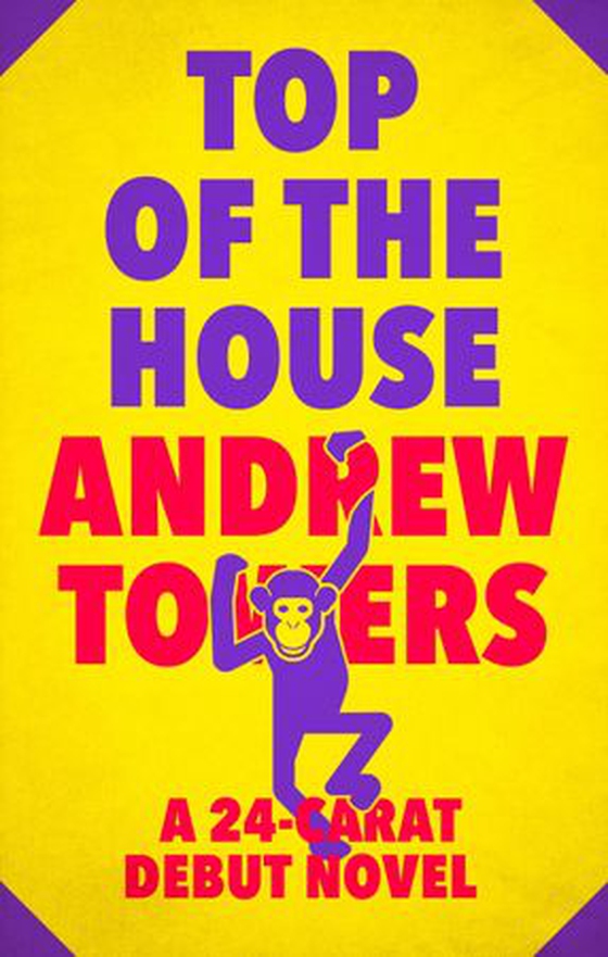 Top Of The House (ebok) av Andrew Towers