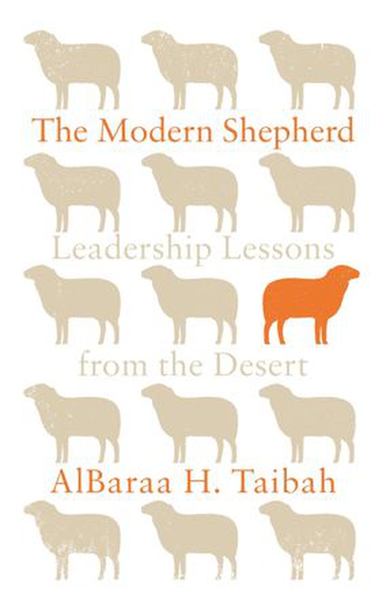 The Modern Shepherd - Leadership Lessons from the Desert (ebok) av AlBaraa H. Taibah