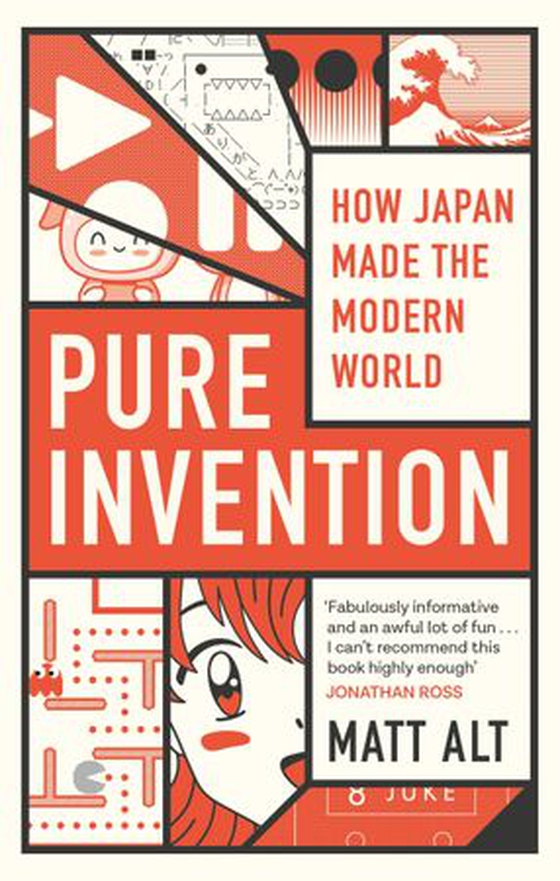 Pure Invention - How Japan Made the Modern World (ebok) av Matt Alt