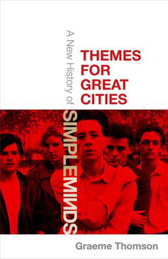 Themes for Great Cities - A New History of Simple Minds (ebok) av Ukjent