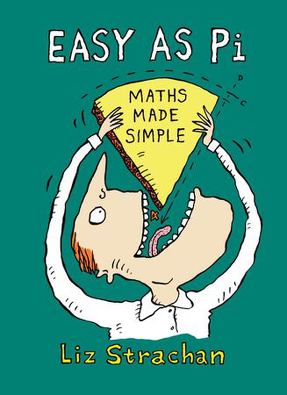 Easy as Pi - Maths Made Simple (ebok) av Liz Strachan