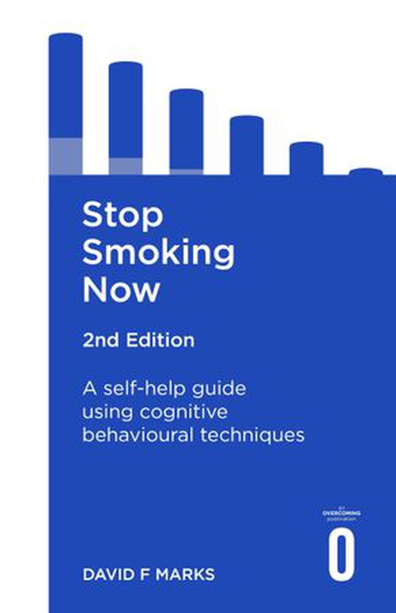 Stop Smoking Now 2nd Edition - A self-help guide using cognitive behavioural techniques (ebok) av David F. Marks