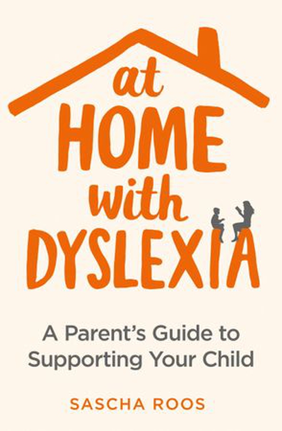 At Home with Dyslexia - A Parent's Guide to Supporting Your Child (ebok) av Ukjent