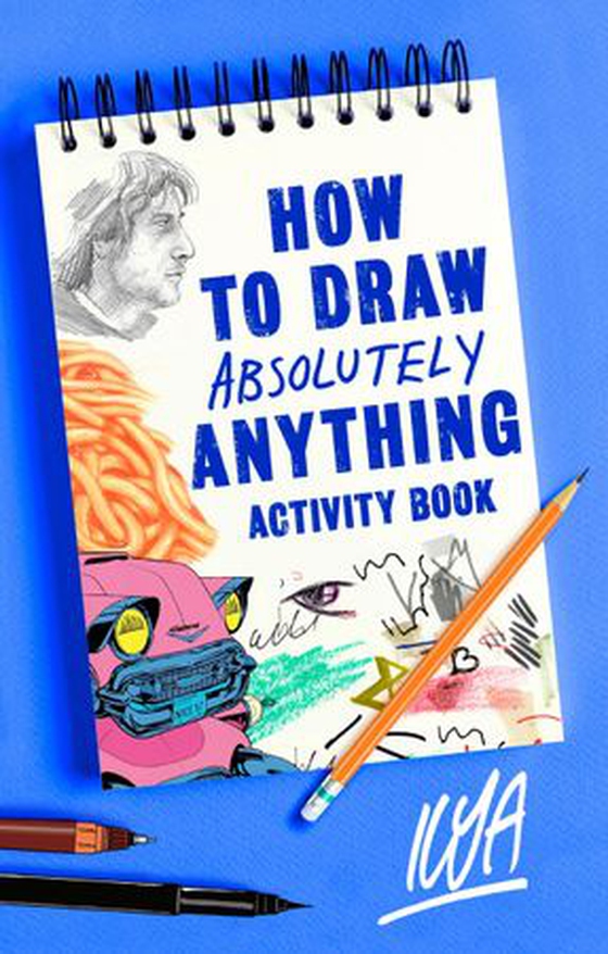 How to Draw Absolutely Anything Activity Book (ebok) av ILYA