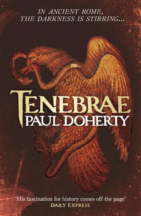 Tenebrae - In Ancient Rome, the darkness is stirring… (ebok) av Paul Doherty