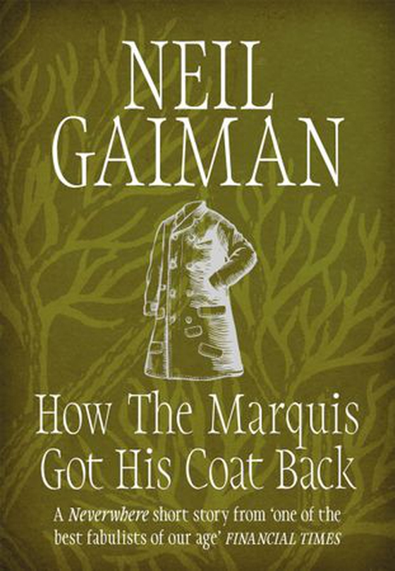 How the Marquis Got His Coat Back (ebok) av Neil Gaiman