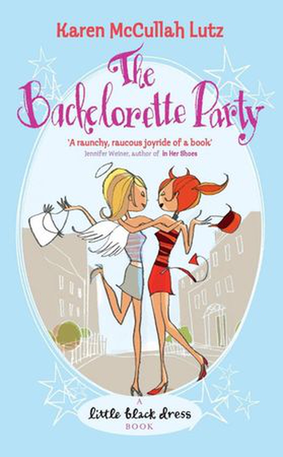 The Bachelorette Party (ebok) av Karen Mccullah Lutz
