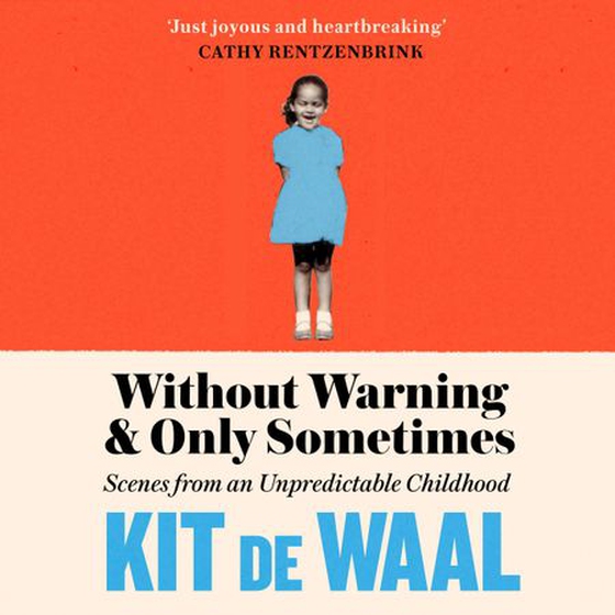 Without Warning and Only Sometimes