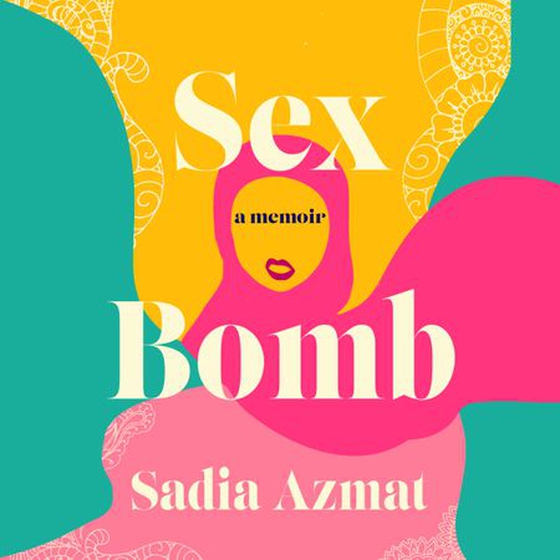 Sex Bomb - a 'hilarious, raw and poignant' memoir (lydbok) av Ukjent