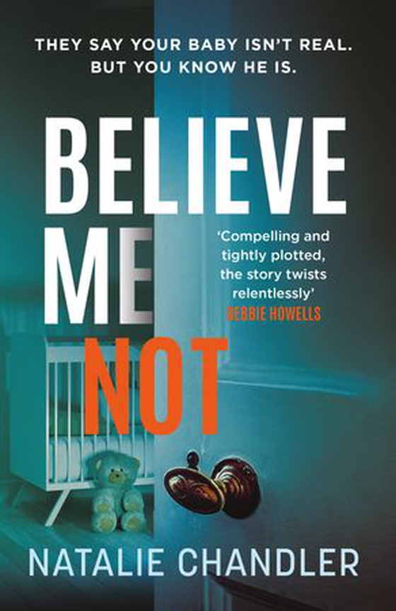 Believe Me Not - A compulsive and totally unputdownable edge-of-your-seat psychological thriller (ebok) av Ukjent