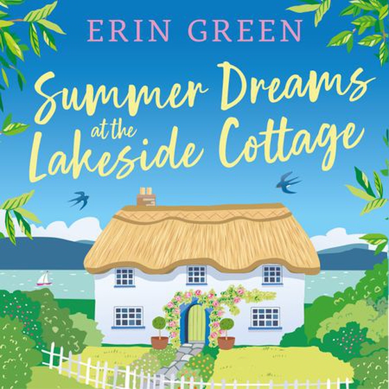 Summer Dreams at the Lakeside Cottage - An uplifting read of fresh starts and warm friendship! (lydbok) av Ukjent