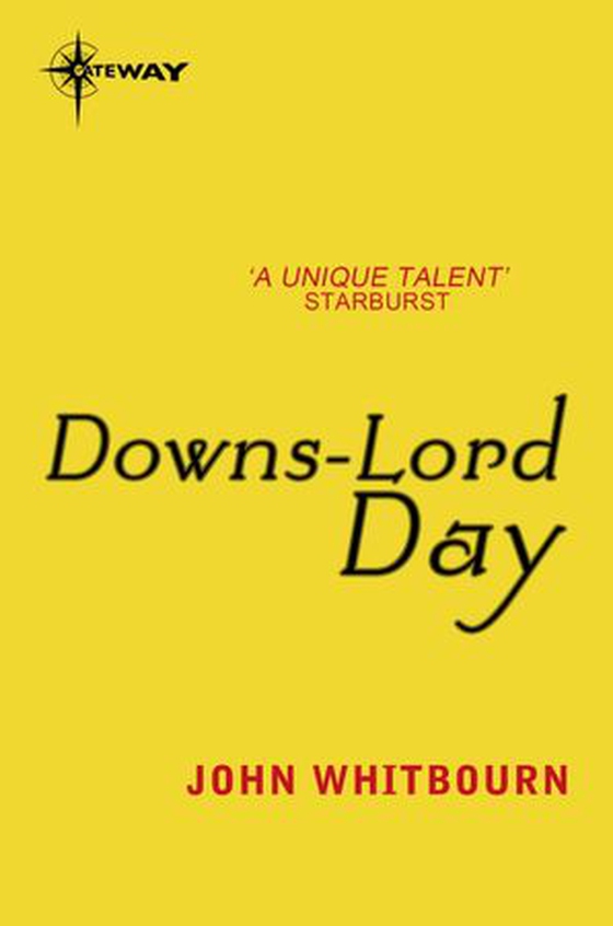 Downs-Lord Day (ebok) av John Whitbourn